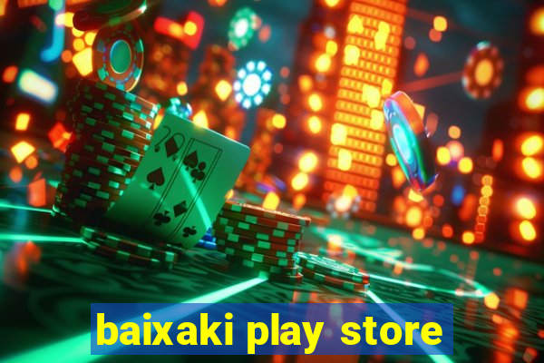 baixaki play store